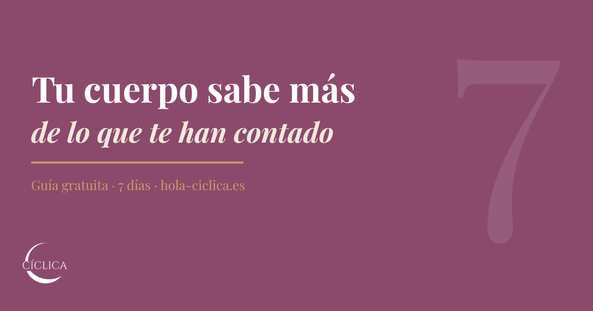 CÍCLICA — Guía 7 Días Starter
